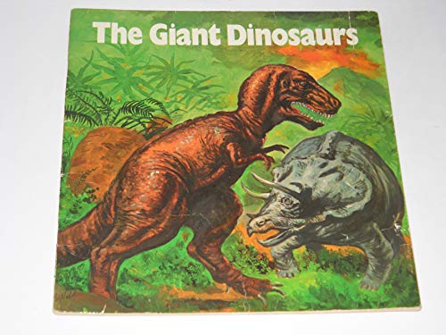 9780893752422: The Giant Dinosaurs