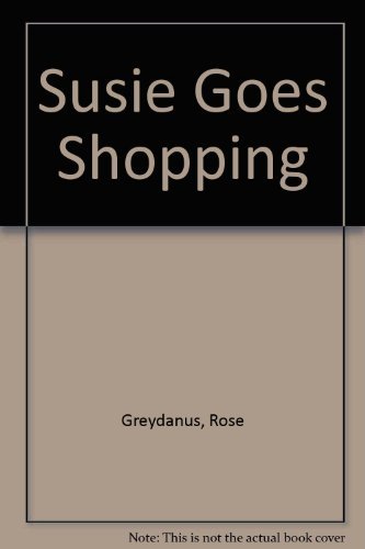 Stock image for Susie Goes Shopping - Pbk Op for sale by ThriftBooks-Atlanta