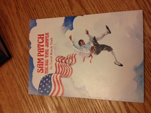 9780893753061: Sam Patch: The Big Time Jumper (Folk Tales of America)
