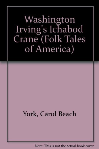 Beispielbild fr Washington Irving's Ichabod Crane (Folk Tales of America) zum Verkauf von Once Upon A Time Books