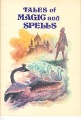 Beispielbild fr Tales of Magic and Spells zum Verkauf von Wonder Book