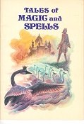 Stock image for Tales of Magic and Spells for sale by Wonder Book