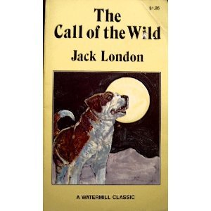 Imagen de archivo de The Call of the Wild (A Watermill Classic) a la venta por SecondSale