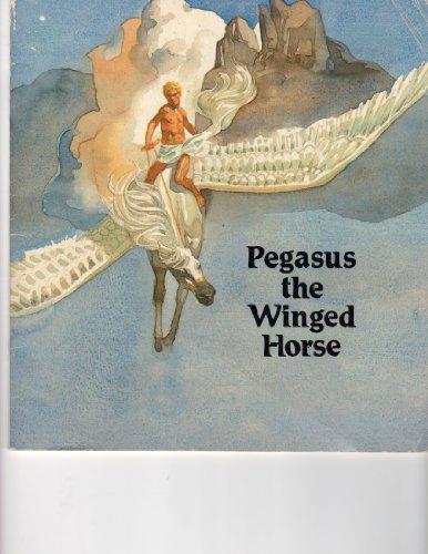 Stock image for Pegasus the Winged Horse for sale by Orion Tech