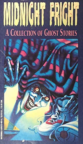 Midnight Fright: A Collection of Ghost Stories - Charles Dickens; Guy de Maupassant; Charlotte Perkins Gilman; Edith Nesbit; Oliver Onions