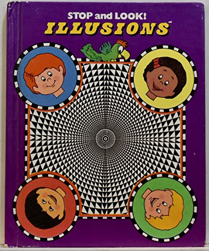 Stop And Look!: Illusions.