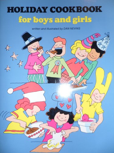 Beispielbild fr Holiday cookbook for boys and girls zum Verkauf von Better World Books