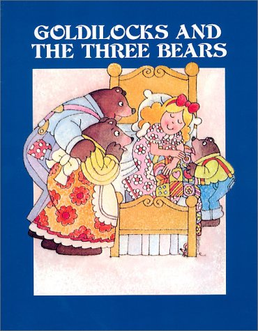 Imagen de archivo de Goldilocks and the Three Bears a la venta por Robinson Street Books, IOBA
