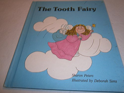 The Tooth Fairy (Giant First-Start Reader) (9780893755195) by Peters, Sharon
