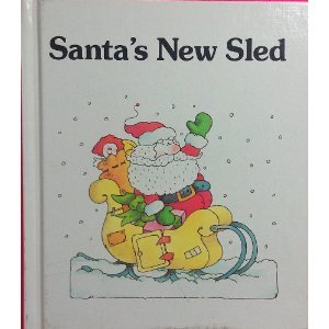 Stock image for Santa's New Sled (Giant First Start Reader) for sale by SecondSale