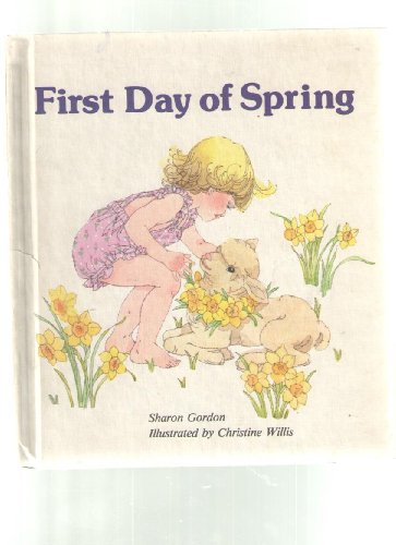 Stock image for First Day of Spring for sale by Better World Books: West