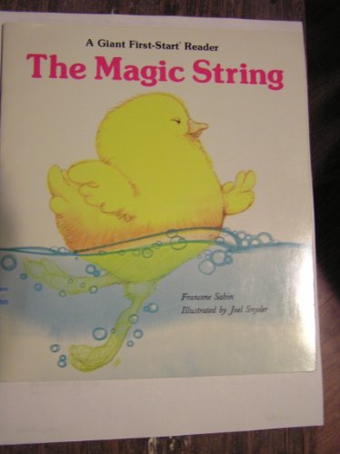 Imagen de archivo de The Magic String (Giant First-Start Reader Ser.) a la venta por Lighthouse Books and Gifts