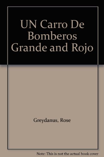 Stock image for UN Carro De Bomberos Grande and Rojo for sale by HPB-Emerald