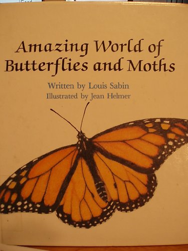 Stock image for Amazing World of Butterflies and Moths for sale by Better World Books