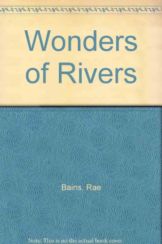 Stock image for Wonders of Rivers for sale by Wonder Book