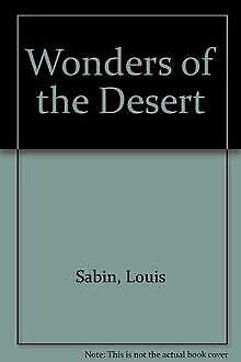 Stock image for Wonders of the Desert for sale by Better World Books