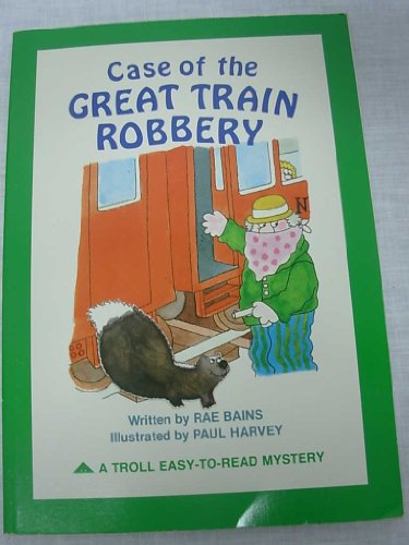 9780893755898: Case of the Great Train Robbery (Troll Easy-To-Read Mystery)