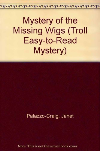 Beispielbild fr Mystery of the Missing Wigs (Troll Easy-To-Read Mystery) zum Verkauf von Wonder Book