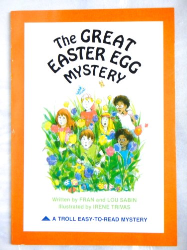 Stock image for The Great Easter Egg Mystery (Troll Easy-To-Read Mystery) for sale by Your Online Bookstore