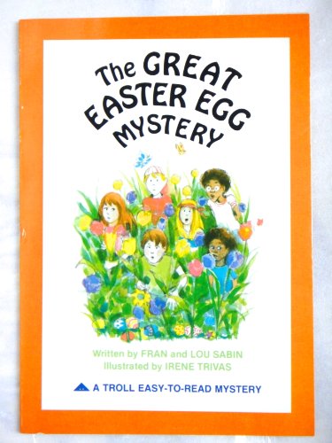 Stock image for The Great Easter Egg Mystery (Troll Easy-To-Read Mystery) for sale by SecondSale