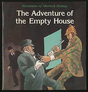 Beispielbild fr The adventure of the empty house (Adventures of Sherlock Holmes) zum Verkauf von Wonder Book