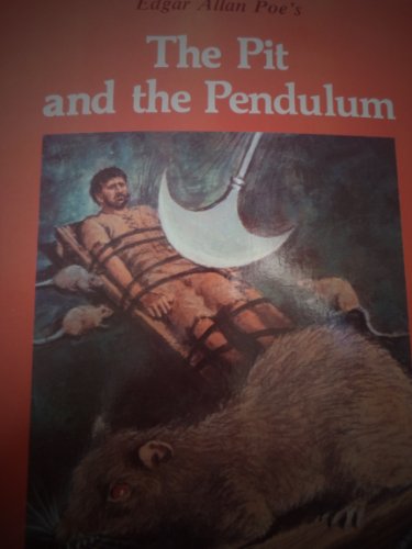 Edgar Allan Poe's The Pit and the Pendulum