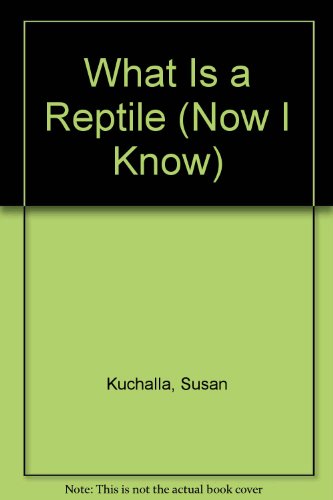 Stock image for What Is a Reptile? for sale by Better World Books