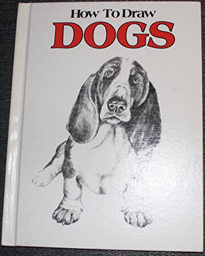 Stock image for How to Draw Dogs for sale by ThriftBooks-Dallas