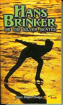 9780893757090: Hans Brinker, or the Silver Skates