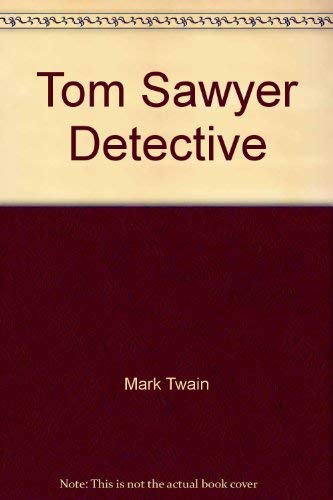 Imagen de archivo de Tom Sawyer Detective (Watermill Classic) a la venta por Your Online Bookstore