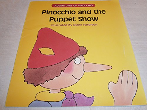 Pinocchio and the Puppet Show (Adventures of Pinocchio) (9780893757151) by Cutts, David; Collodi, Carlo