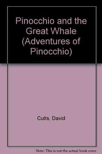 Stock image for Pinocchio and the Great Whale (Adventures of Pinocchio, 4.) for sale by HPB Inc.