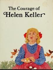 Stock image for Courage of Helen Keller for sale by Better World Books