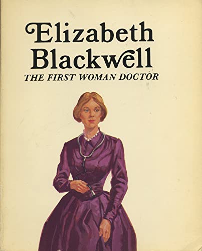 9780893757571: Elizabeth Blackwell: The First Woman Doctor