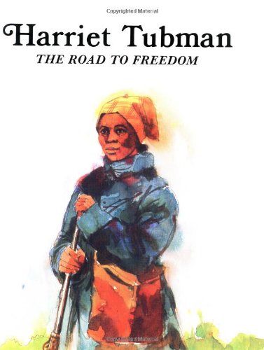 Beispielbild fr Harriet Tubman: The Road to Freedom (Easy Biographies) zum Verkauf von Wonder Book