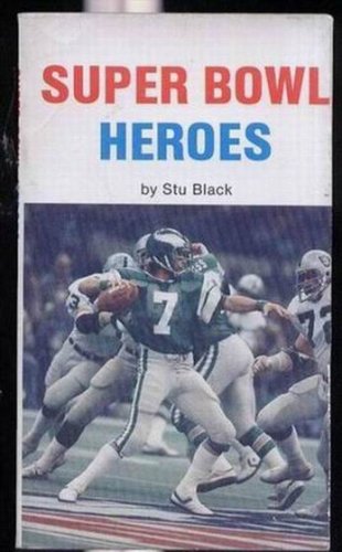 Beispielbild fr Super Bowl Heroes zum Verkauf von Wonder Book