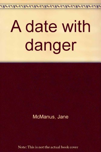 Stock image for A date with danger for sale by Wonder Book