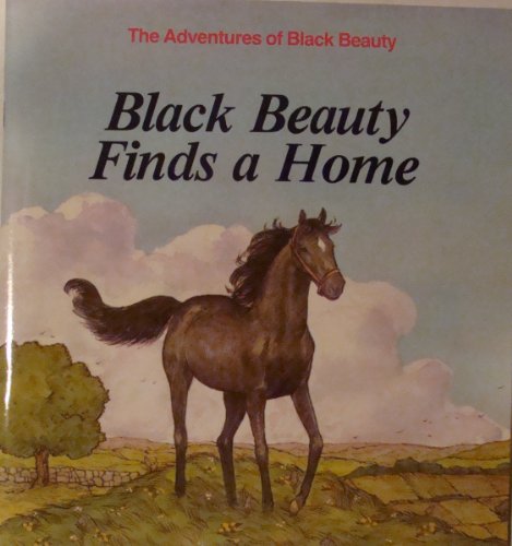 Beispielbild fr Black Beauty and the Runaway Horse (Anna Sewell's the Adventures of Black Beauty, 2) zum Verkauf von Once Upon A Time Books