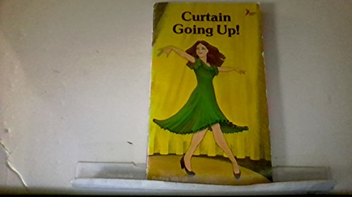 Imagen de archivo de Curtain Going Up! a la venta por Top Notch Books