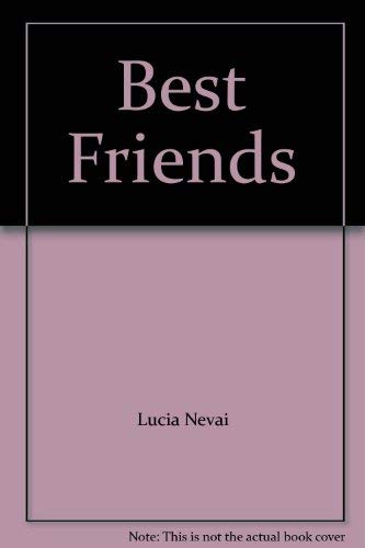 Best Friends (9780893758196) by Lucia Nevai
