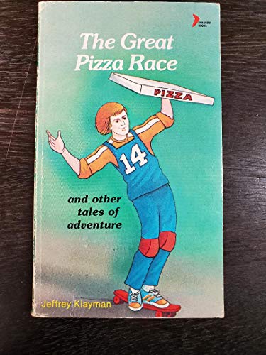 Imagen de archivo de The great pizza race: And other tales of adventure a la venta por Better World Books