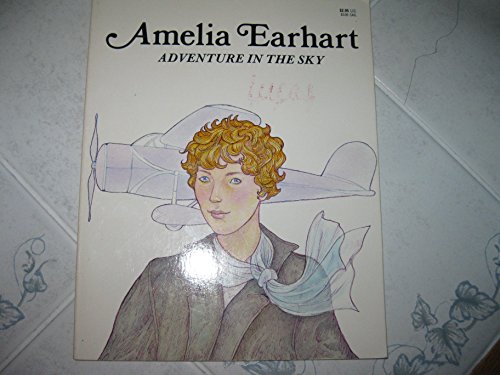 9780893758400: Amelia Earhart: Adventure in the Sky