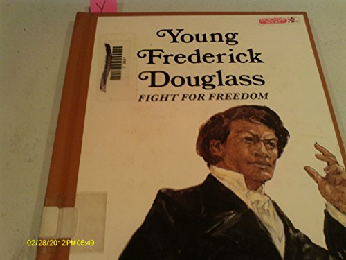 Stock image for Young Frederick Douglass : Fight for Freedom for sale by Better World Books: West