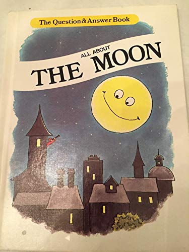 Stock image for All About the Moon (Question & Answer Books) for sale by Wonder Book