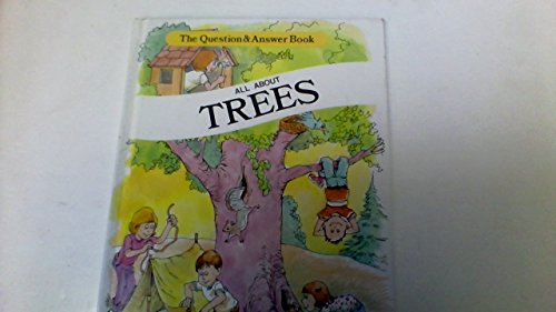 Beispielbild fr All About Trees (Question and Answer Book) zum Verkauf von Wonder Book