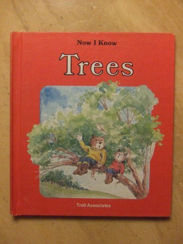 Beispielbild fr Trees (Now I Know) zum Verkauf von Wonder Book
