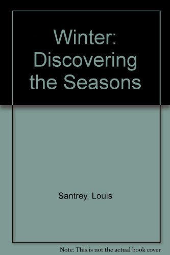 9780893759070: Winter: Discovering the Seasons