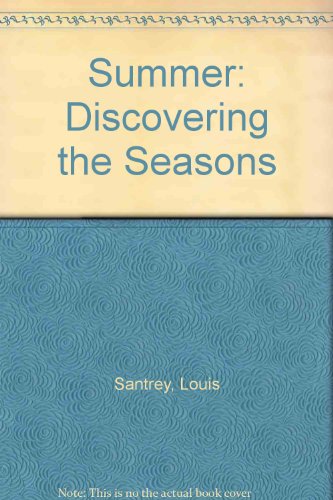 9780893759117: Summer: Discovering the Seasons