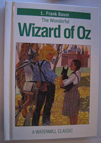 9780893759919: The Wonderful Wizard of Oz (A Watermill Classic)