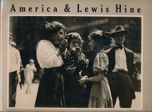 Imagen de archivo de America and Lewis Hine a la venta por ThriftBooks-Dallas